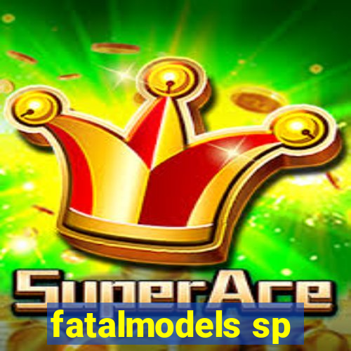 fatalmodels sp